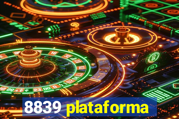 8839 plataforma